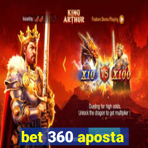 bet 360 aposta